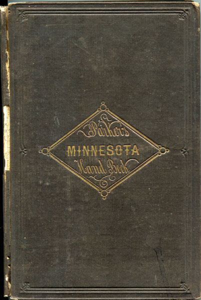 The Minnesota Handbook For 1856-7. With A New And Accurate Map NATHAN H. PARKER