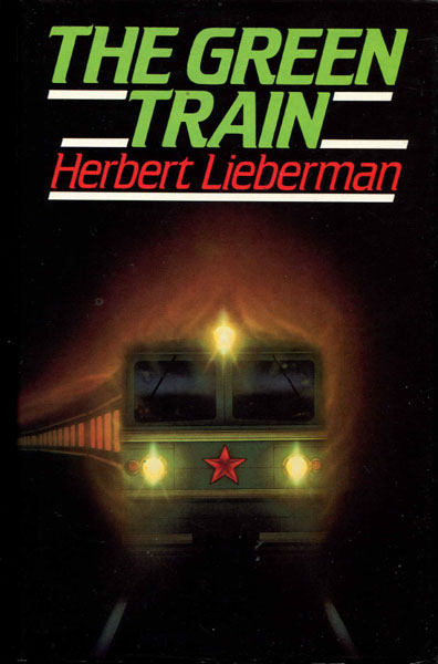 The Green Train HERBERT LIEBERMAN