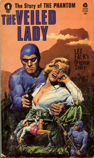 The Veiled Lady. The Story Of The Phantom LEE FALK