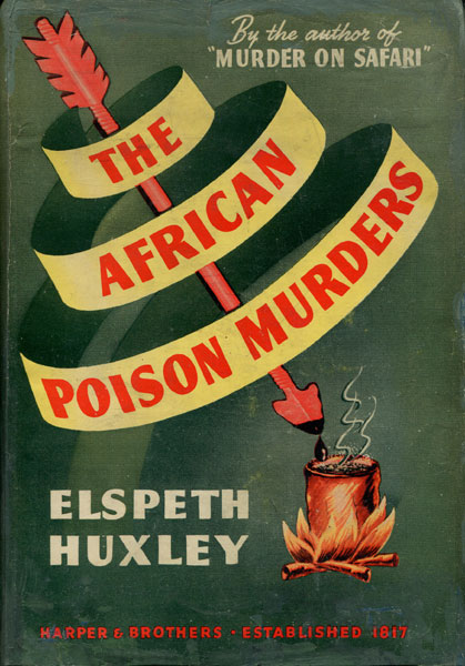 The African Poison Murders ELSPETH HUXLEY