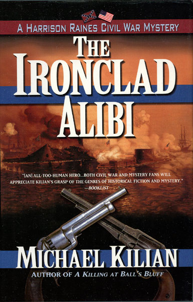 The Ironclad Alibi MICHAEL KILIAN