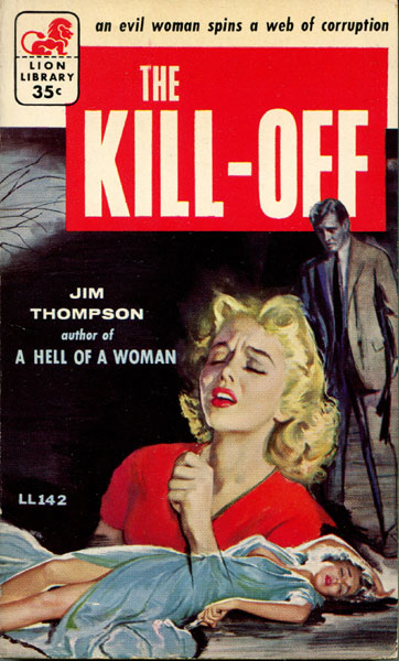 The Kill-Off. JIM THOMPSON