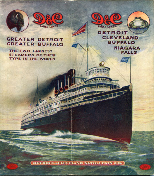 D & C Lake Lines [To] Detroit, Cleveland, Buffalo, Niagara Falls. The D & C Waterway Is The Better Way On The Great Lakes Of America, Detroit & Cleveland Navigation Co