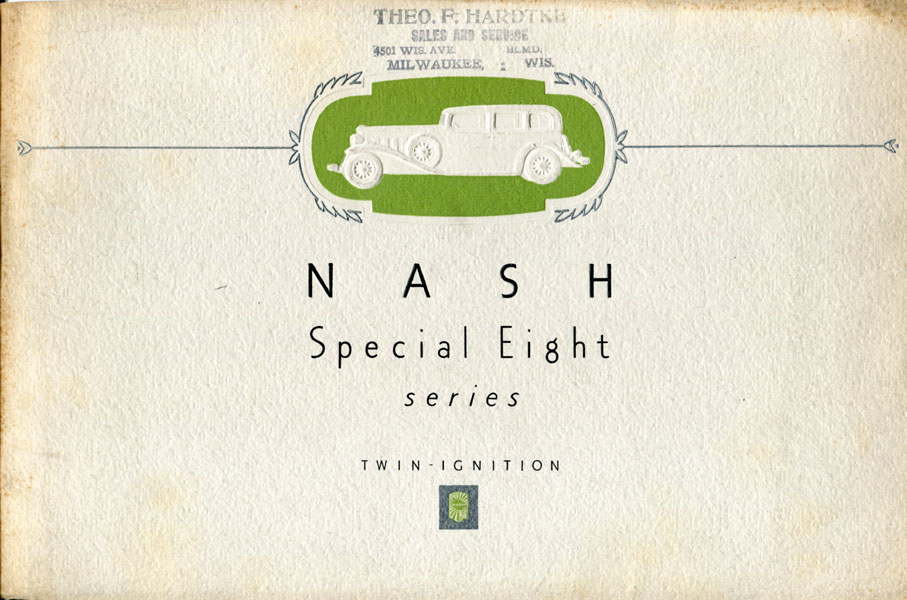Nash Special Eight Series, Twin Ignition. [Cover Title] Nash Motor Company, Kenosha, Wisconsin