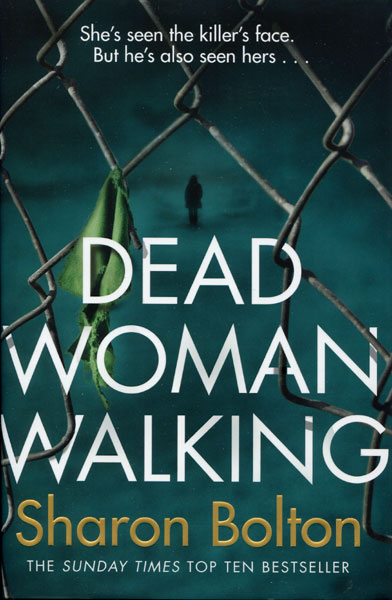 Dead Woman Walking SHARON BOLTON