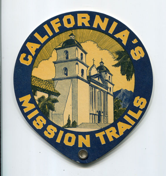 California's Mission Trails. 1939 Golden Gate Exposition G.A. Eddy, California Missions Trails Association Ltd