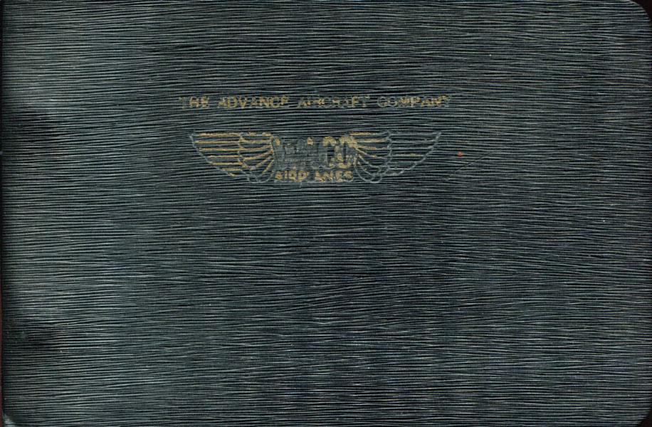 Waco Advanced Aircraft Company Photograph Album, 1928-1929 THE ADVANCE AIRCRAFT COMPANY, TROY, OHIO