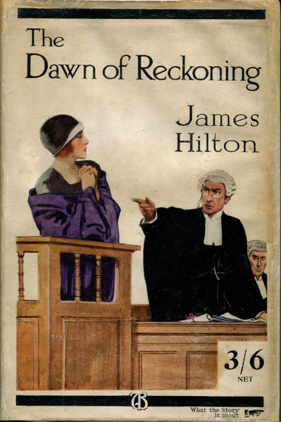 The Dawn Of Reckoning JAMES HILTON