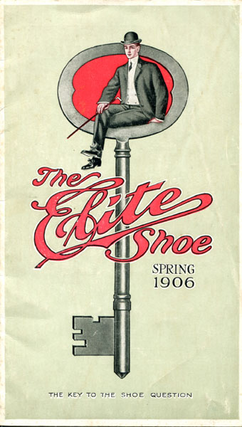 The Elite Shoe. Spring 1906. The Key To The Shoe Question 