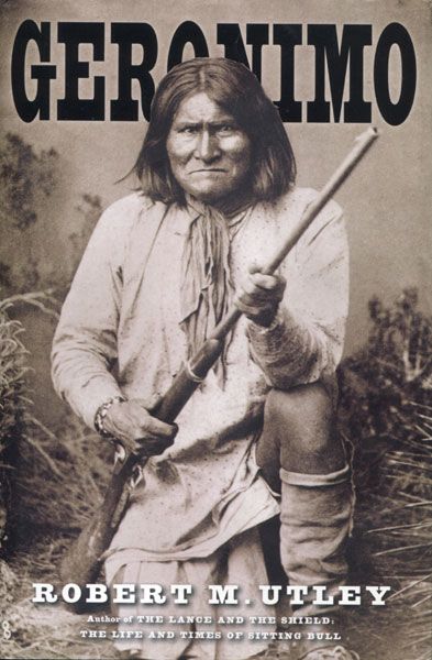 Geronimo ROBERT M. UTLEY