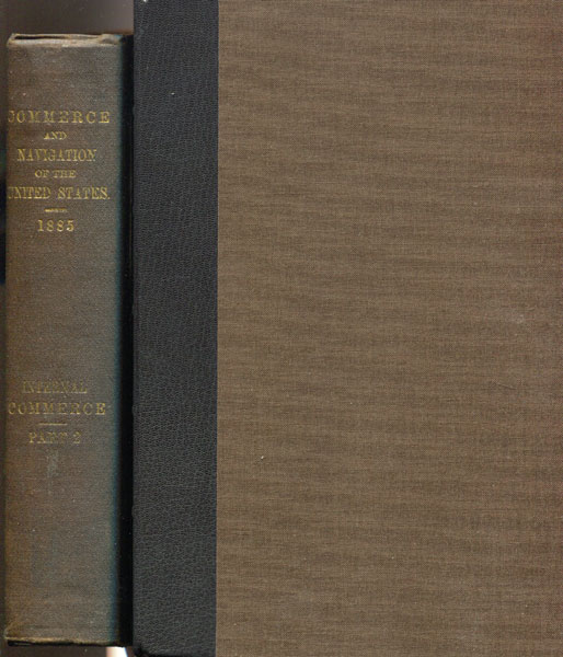 Treasury Department, Report On The Internal Commerce Of The United States, By Joseph Nimmo, Jr., Chief Of The Bureau Of Statistics, Treasury Department. NIMMO, JOSEPH, JR.