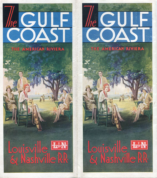The Gulf Coast, The American Riviera Louisville & Nashville Railroad