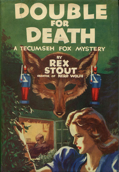 Double For Death. REX STOUT