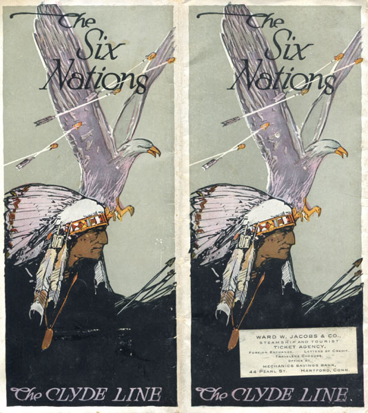 The Six Nations: Lenape, Mohawk, Apache, Arapahoe, Comanche, Huron. A Brief Outline Of Indian Supremacy With Special Reference To Their Modern Memorials, The Steamers Of The Clyde Line THE CLYDE STEAMSHIP COMPANY