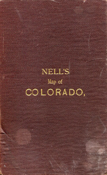Nell's Map Of Colorado LOUIS NELL