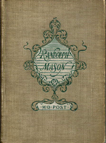 The Strange Schemes Of Randolph Mason. MELVILLE DAVISSON POST
