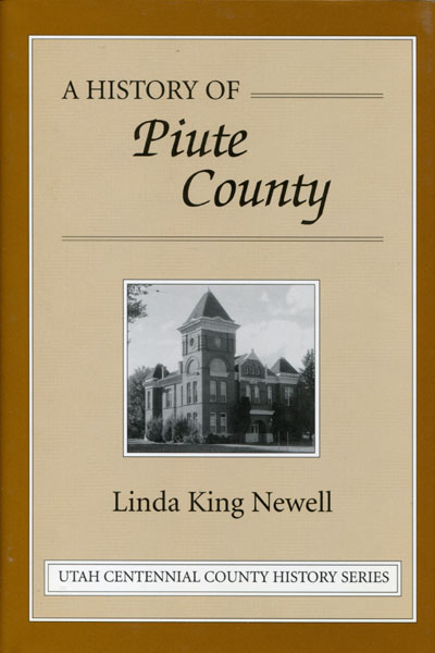 A History Of Piute County LINDA KING NEWELL