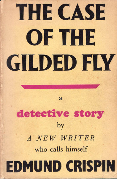 The Case Of The Gilded Fly EDMUND CRISPIN