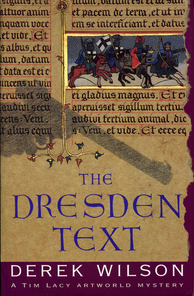 The Dresden Text DEREK WILSON