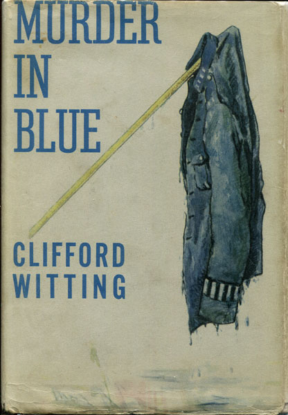 Murder In Blue CLIFFORD WITTING