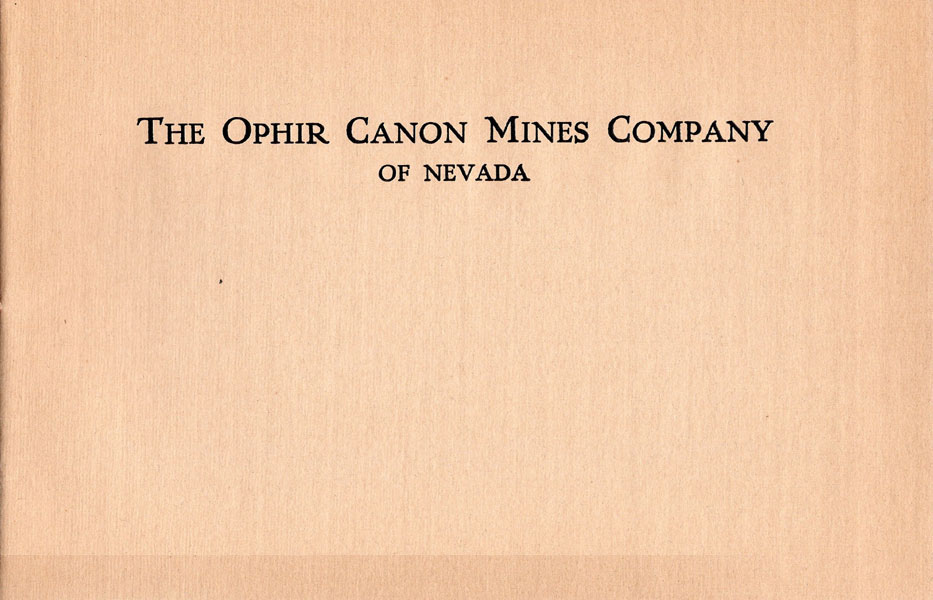 The Ophir Canon Mines Company Of Nevada THE OPHIR CANON MINES COMPANY