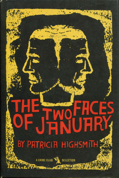 The Two Faces Of January. PATRICIA HIGHSMITH