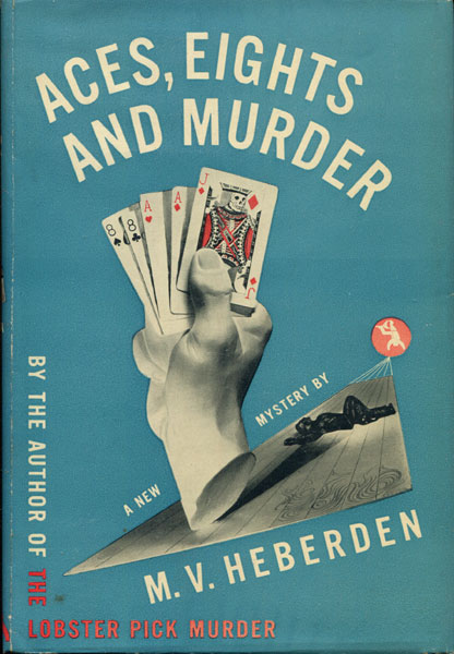 Aces, Eights & Murder. M.V. HEBERDEN