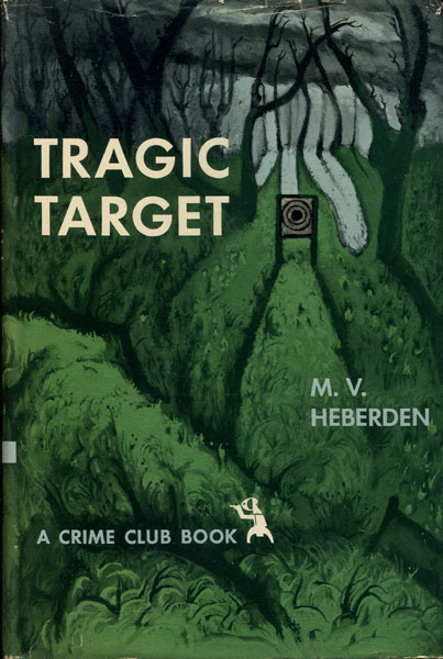 Tragic Target M. V. HEBERDEN