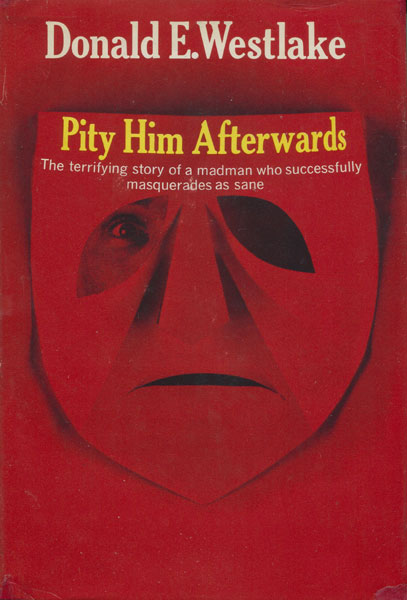 Pity Him Afterwards. DONALD E. WESTLAKE