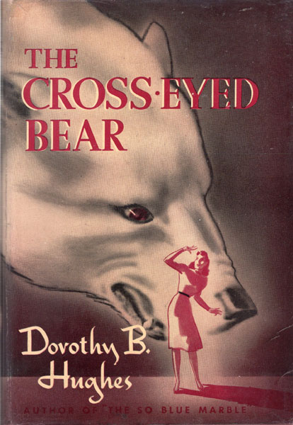 The Cross-Eyed Bear. DOROTHY B. HUGHES