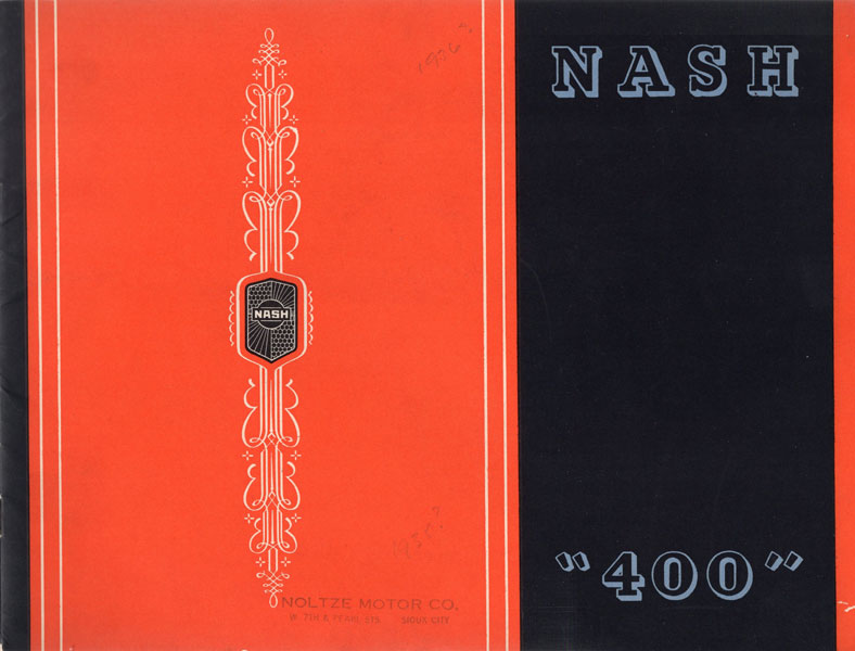 The New Nash "400." Nash Leads The World In Motor Car Value! Nash Motors Company, Keosha, Wisconsin