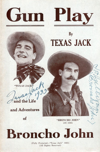 Gun Play, And The Life And Adventures Of Broncho John TEXAS JACK
