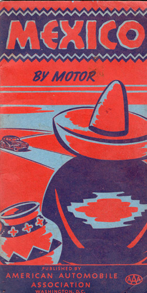 Mexico By Motor American Automobile Association