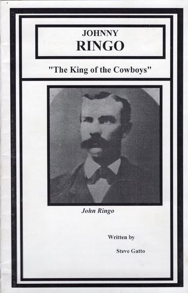 Johnny Ringo. The King Of The Cowboys. STEVE GATTO
