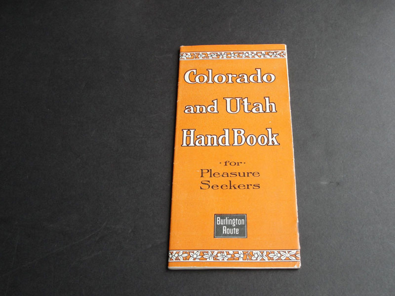 Colorado And Utah Handbook For Pleasure Seekers Burlington Route