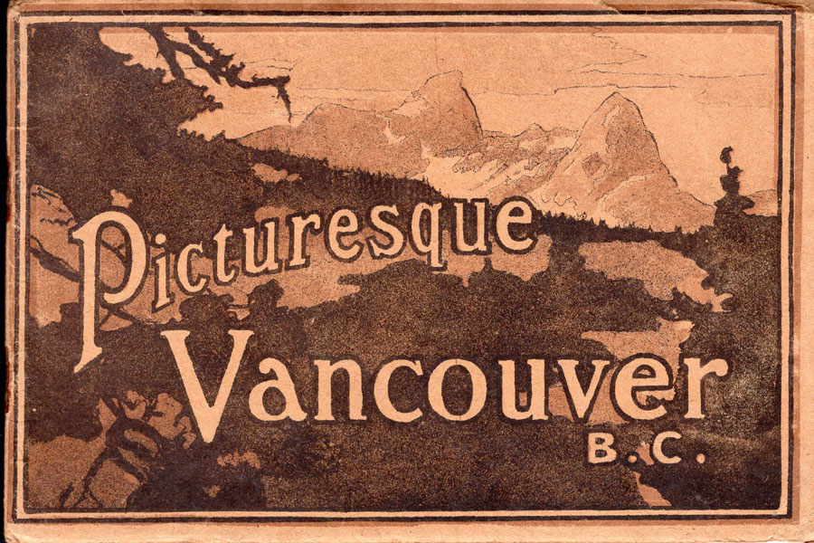 Picturesque Vancouver, B.C. / [Title Page] Vancouver, B.C 