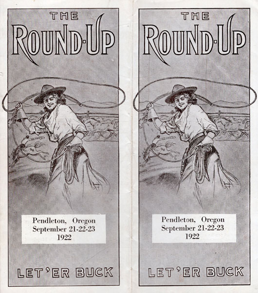 The Round-Up. Pendleton, Oregon. September 21-22-23, 1922. Let 'Er Buck / [Title Page] Let 'Er Buck 