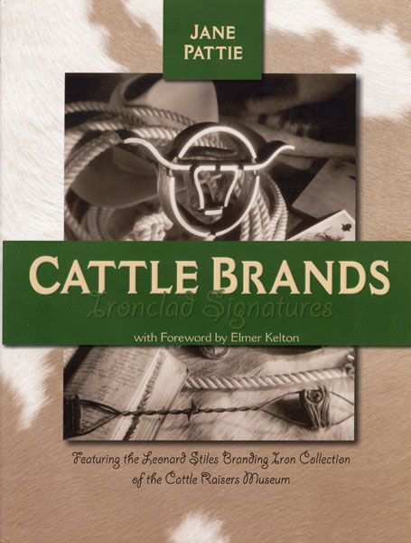 Cattle Brands, Ironclad Signatures JANE PATTIE