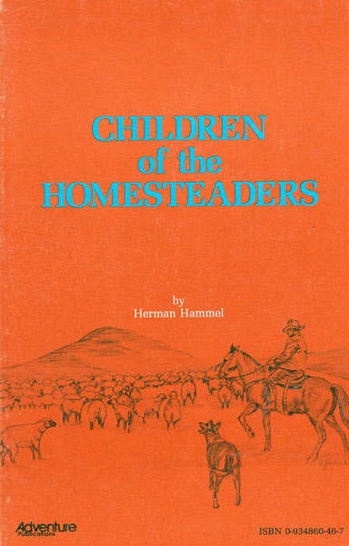 Children Of The Homesteaders. HERMAN HAMMEL