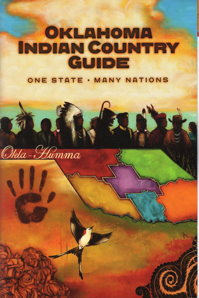 Oklahoma Indian Country Guide. One State, Many Nations. (Cover Title) OKLAHOMA TOURISM & RECREATION DEPARTMENT