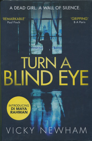 Turn A Blind Eye VICKY NEWHAM