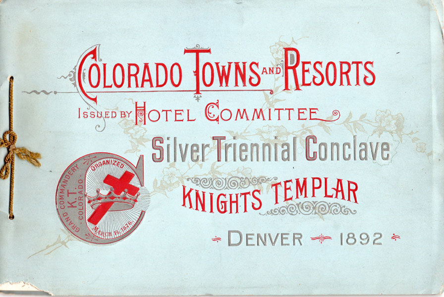Colorado Towns And Resorts Hotel Committee, Silver Triennial Conclave, Knights Templar