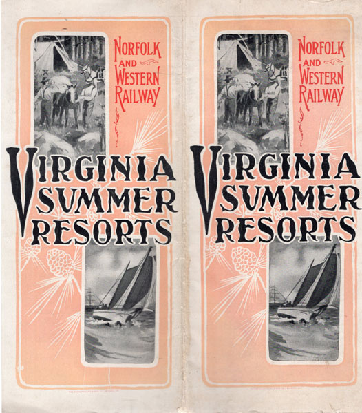 Virginia Summer Resorts Norfolk And Western Railway