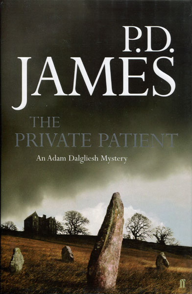 The Private Patient. P. D. JAMES