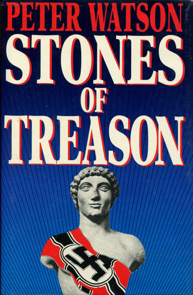 Stones Of Treason. PETER WATSON