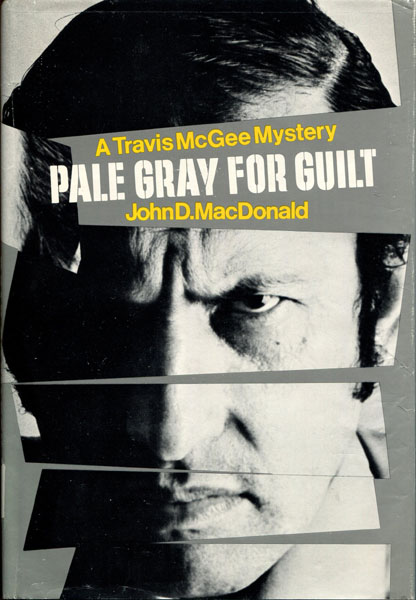 Pale Gray For Guilt JOHN D MACDONALD