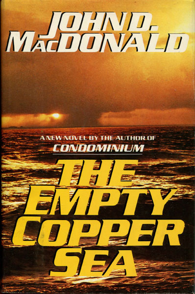 The Empty Copper Sea. JOHN D. MACDONALD
