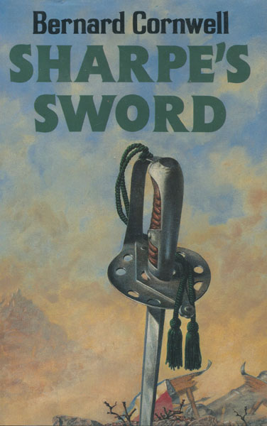 Sharpe's Sword. Richard Sharpe And The Salamanca Campaign June And July, 1812 BERNARD CORNWELL