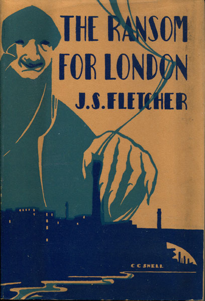 The Ransom For London. J. S. FLETCHER