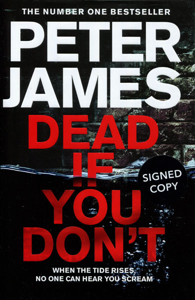 Dead If You Don't PETER JAMES